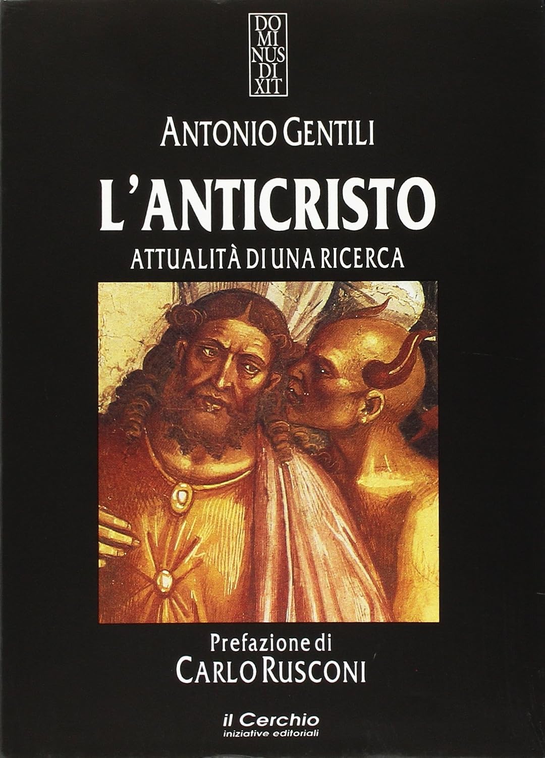 L'anticristo. Attualità di una ricerca