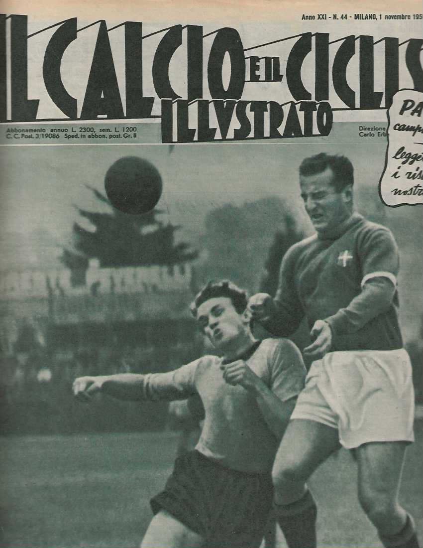 Il calcio e il ciclismo illustrato. Anno XXI- N°44. 1 novembre 1951