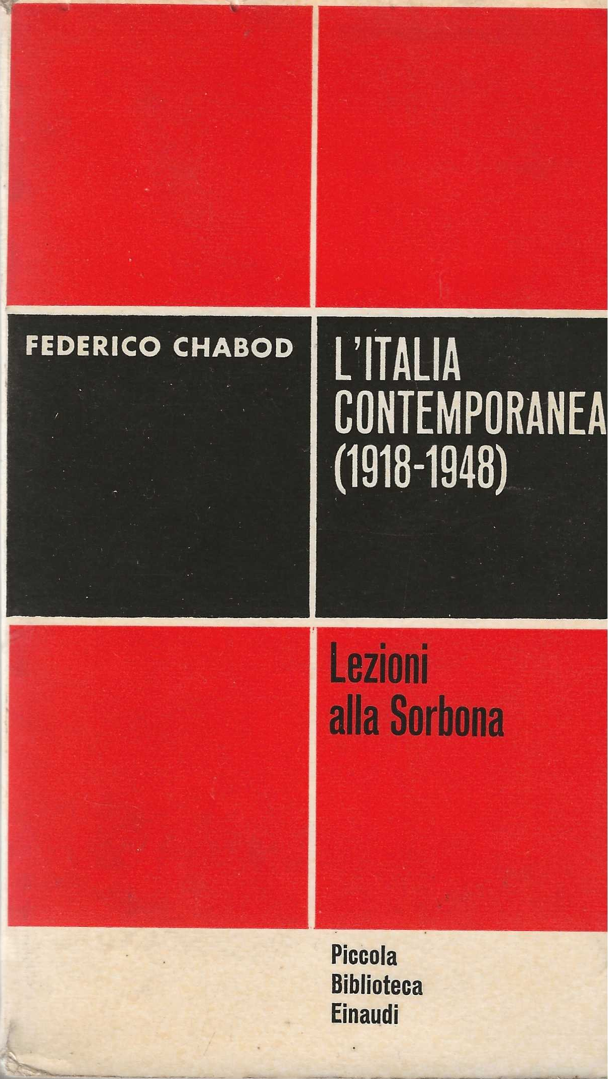 L' Italia Contemporanea ( 1918-1948 ). Lezioni alla Sorbona
